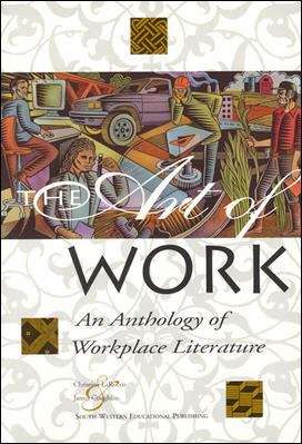 The Art of Work: An Anthology of Workplace Literature