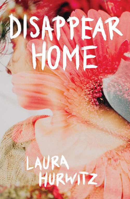 Book cover of Disappear Home