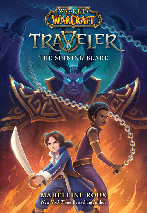 The Shining Blade (World of Warcraft: Traveler #3)