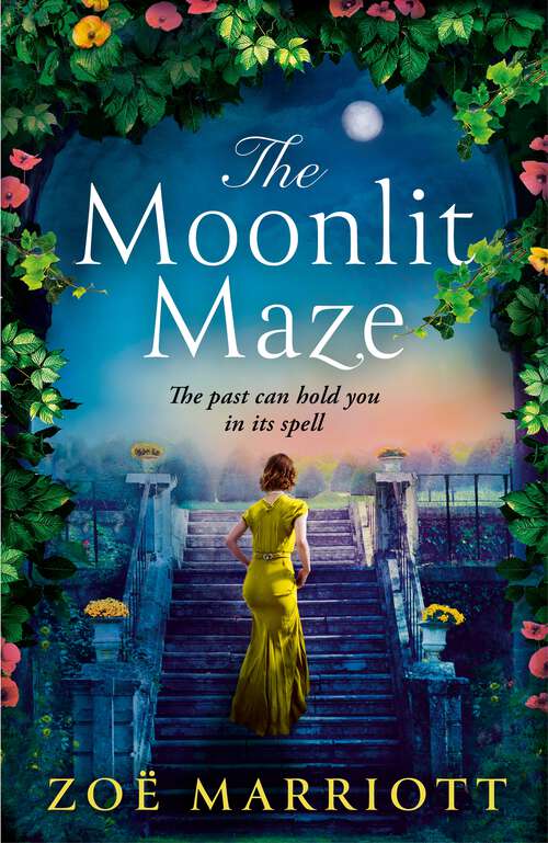 Book cover of The Moonlit Maze: A gripping mystery and a spellbinding love story from the bestselling author