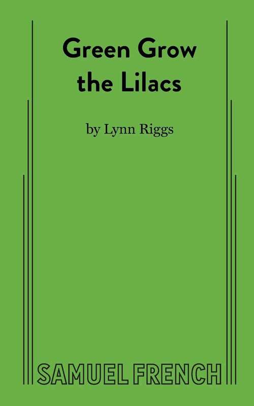 Book cover of Green Grow The Lilacs
