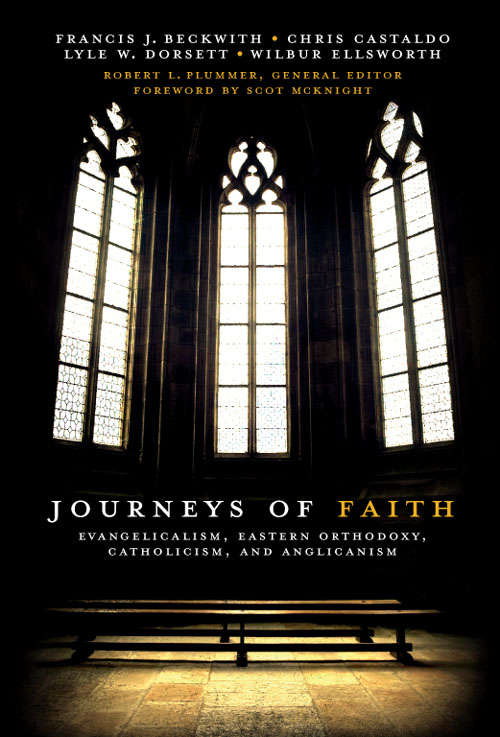 Book cover of Journeys of Faith: Evangelicalism, Eastern Orthodoxy, Catholicism and Anglicanism