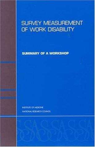 Book cover of SURVEY MEASUREMENT OF WORK DISABILITY: Summary of a Workshop