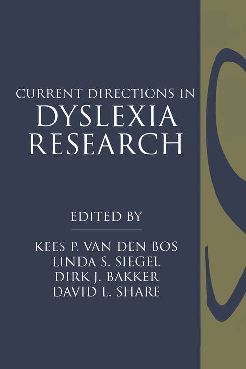 Current Directions in Dyslexia Research