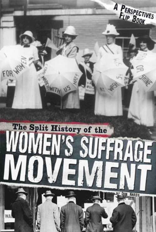 The Split History Of The Women's Suffrage Movement (A Perspectives Flip Book)