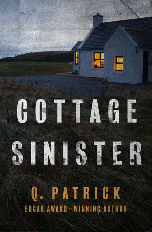 Book cover of Cottage Sinister: How the American People Lived and Worked, Spanned a Continent, and Achieved World Power