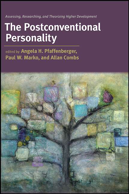 Book cover of The Postconventional Personality: Assessing, Researching, and Theorizing Higher Development (SUNY series in Transpersonal and Humanistic Psychology)