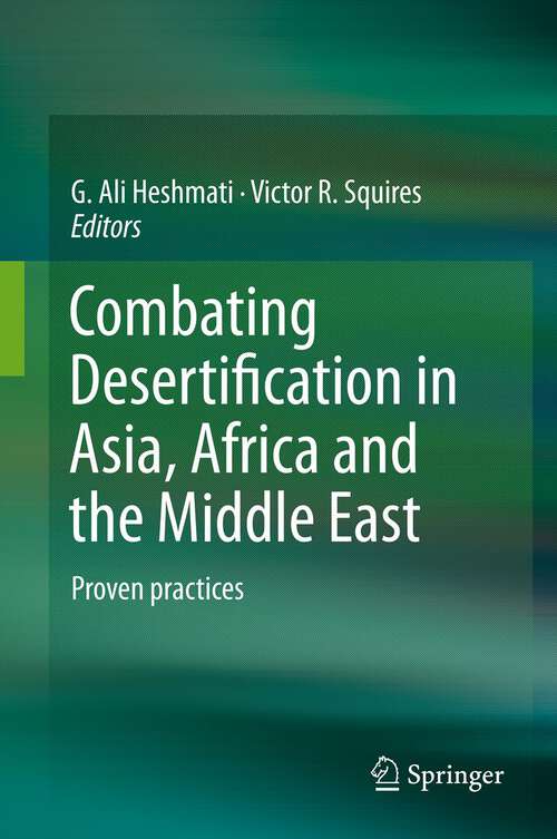 Combating Desertification in Asia, Africa and the Middle East: Proven practices