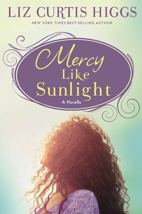 Book cover of Mercy Like Sunlight