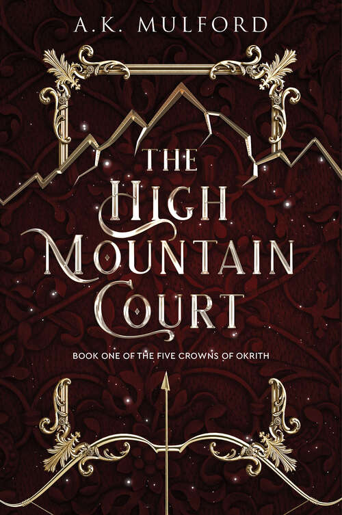 Book cover of The High Mountain Court: A Novel (The Five Crowns of Okrith #1)