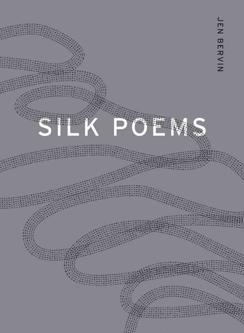 Book cover of Silk Poems