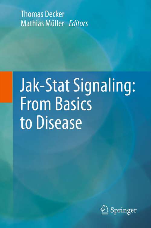 Book cover of Jak-Stat Signaling : From Basics to Disease