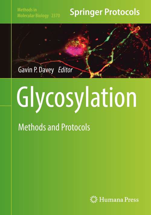 Book cover of Glycosylation: Methods and Protocols (1st ed. 2022) (Methods in Molecular Biology #2370)