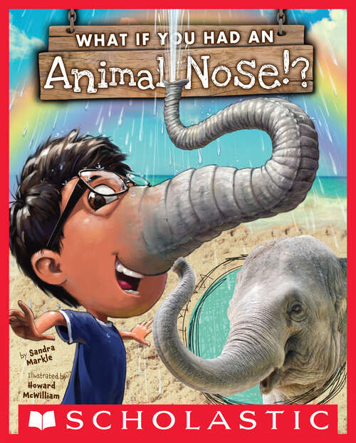 Book cover of What If You Had An Animal Nose? (What If You Had... ?)