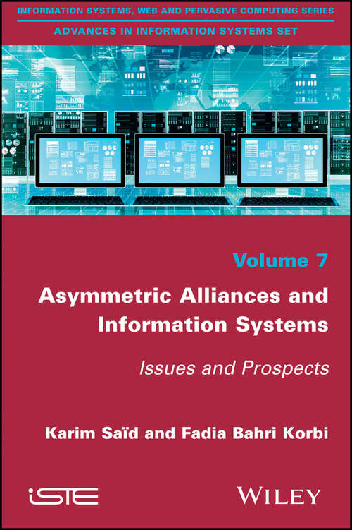 Book cover of Asymmetric Alliances Management via Information Systems: Issues and Prospects