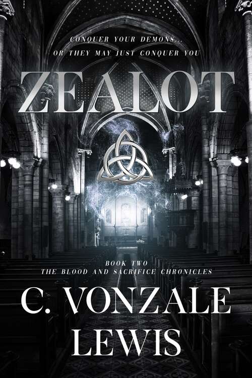 Book cover of Zealot (Blood and Sacrifice Chronicles #2)