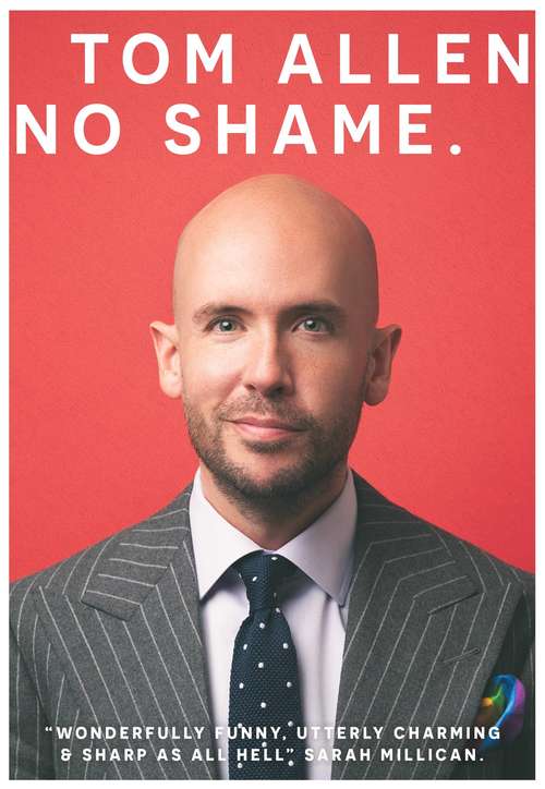 Book cover of No Shame: the hilarious and candid memoir from one of our best-loved comedians