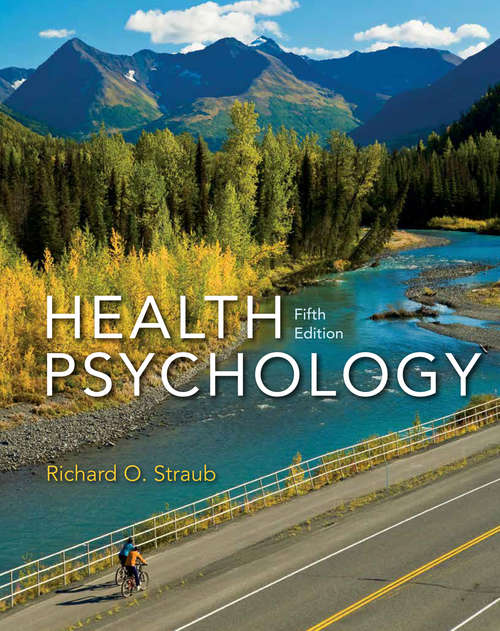 Health Psychology, Fifth Edition