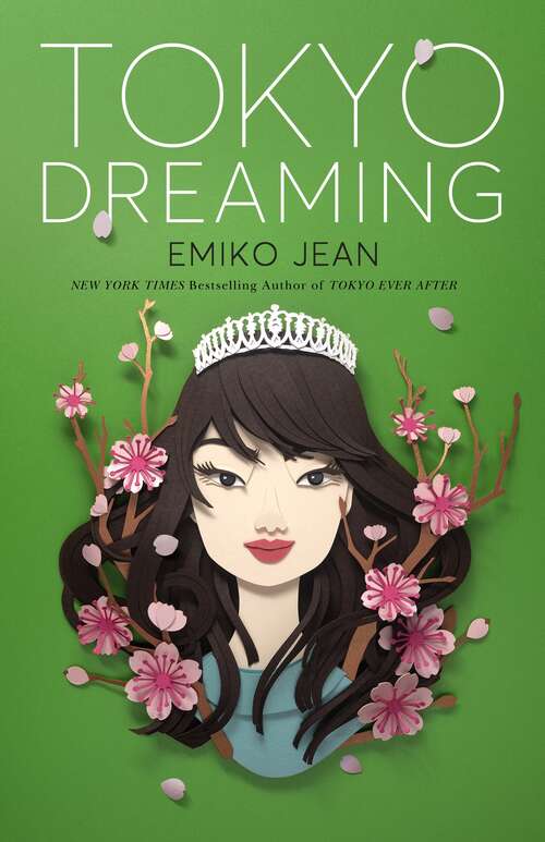 Book cover of Tokyo Dreaming: A Novel (Tokyo Ever After #2)
