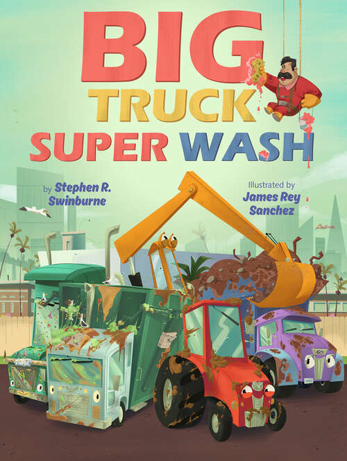 Book cover of Big Truck Super Wash