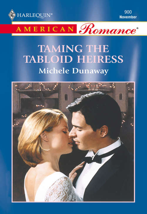 Book cover of Taming the Tabloid Heiress