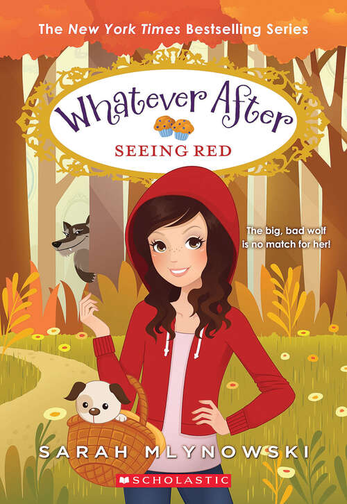Book cover of Seeing Red (Whatever After #12)