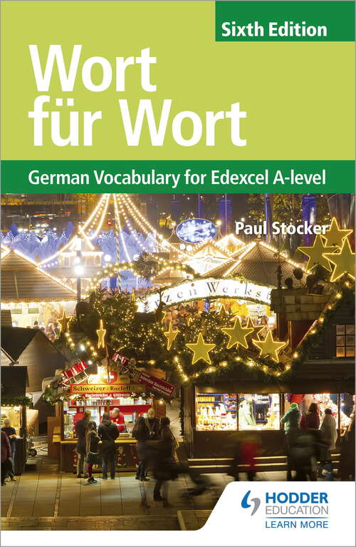 Wort für Wort Sixth Edition: German Vocabulary for Edexcel A-level