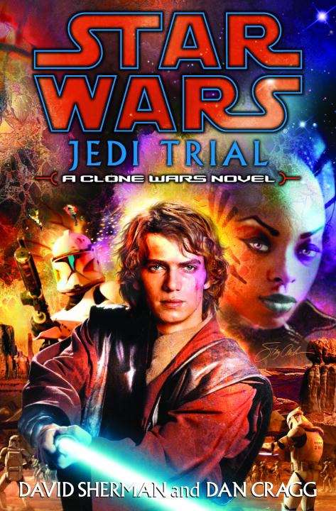Star Wars: Jedi Trial (Clone Wars Novel)