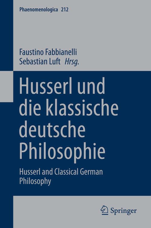 Book cover of Husserl und die klassische deutsche Philosophie