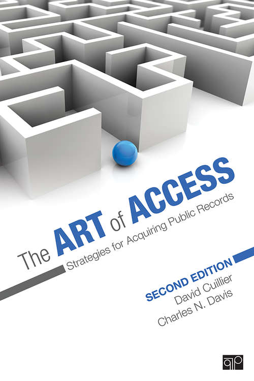 Book cover of The Art of Access: Strategies for Acquiring Public Records (Second Edition)