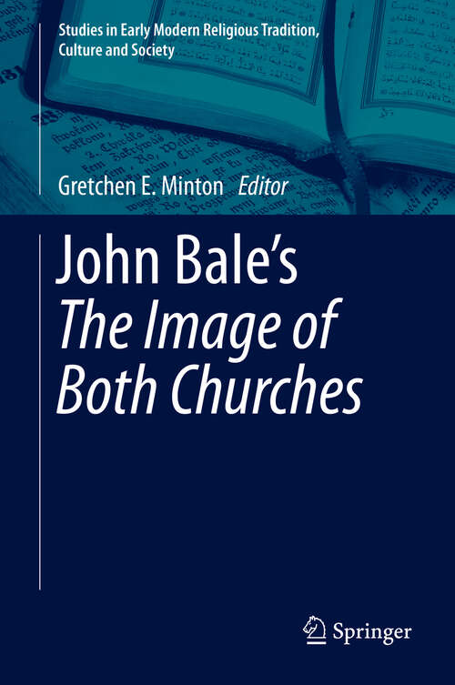 Book cover of John Bale's 'The Image of Both Churches'