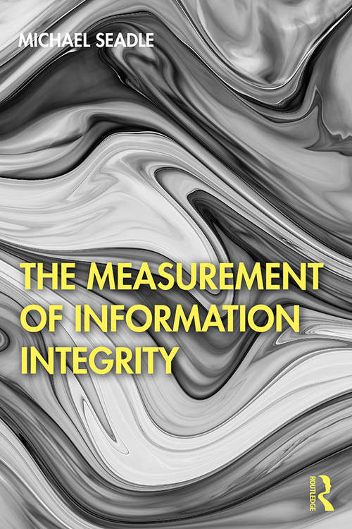 Book cover of The Measurement of Information Integrity