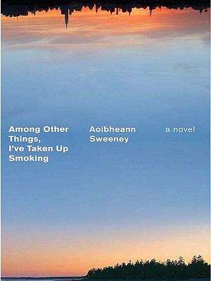 Book cover of Among other things, I've taken up smoking