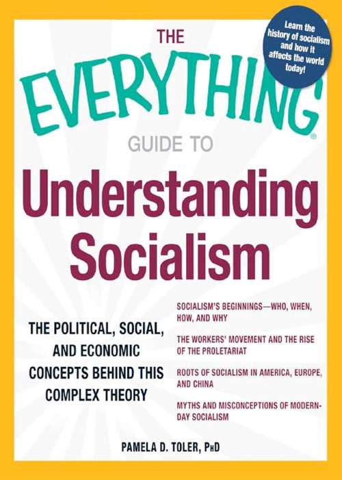 Book cover of The Everything Guide to Understanding Socialism