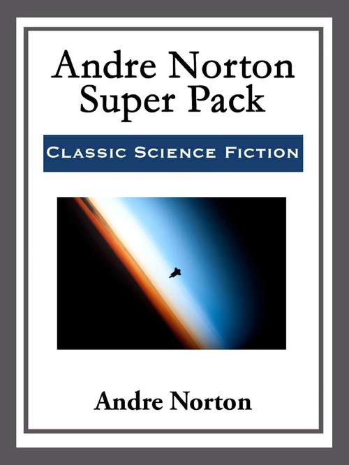 Book cover of Andre Norton Super Pack
