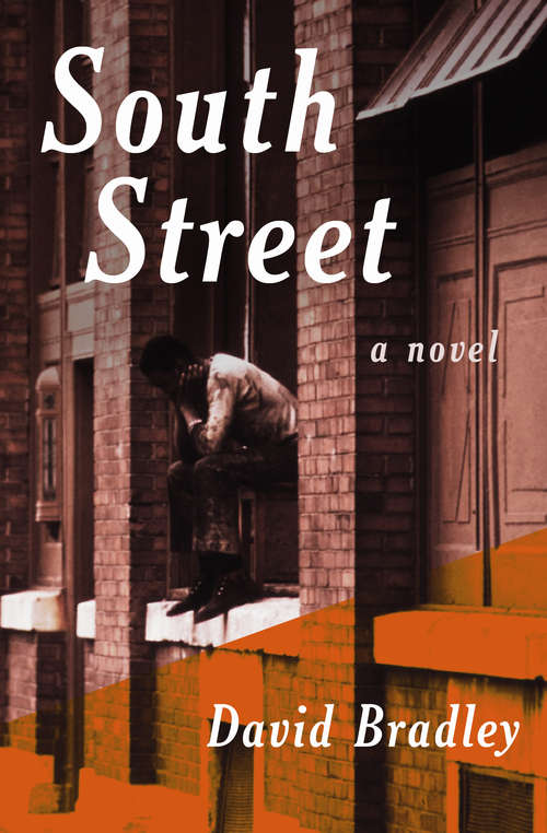 South Street: A Novel