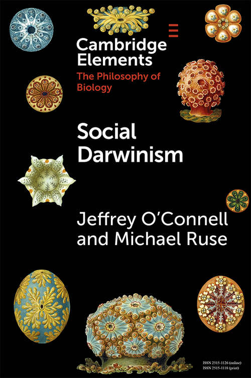 Social Darwinism (Elements in the Philosophy of Biology)