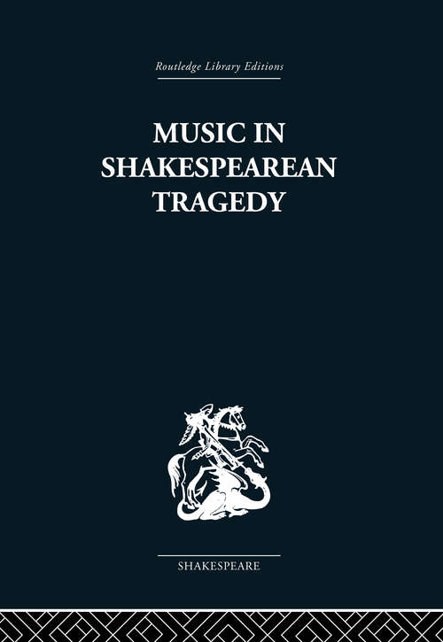 Book cover of Music in Shakespearean Tragedy