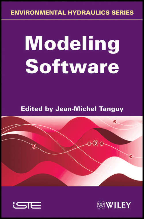 Book cover of Modeling Software: Environmental Hydraulics (Wiley-iste Ser.)