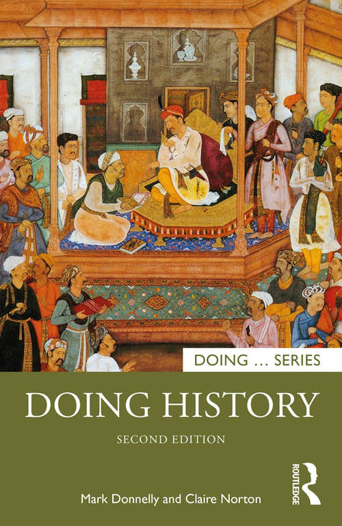 Doing History: Leadership Secrets Of History (Doing... Series)