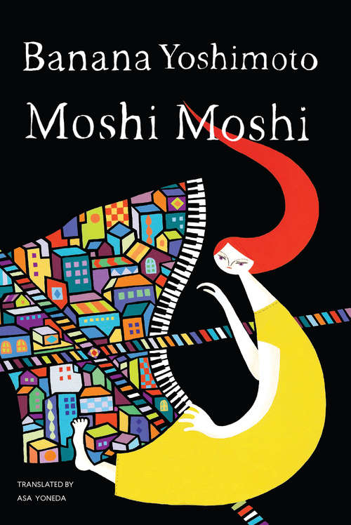 Book cover of Moshi-Moshi: A Novel