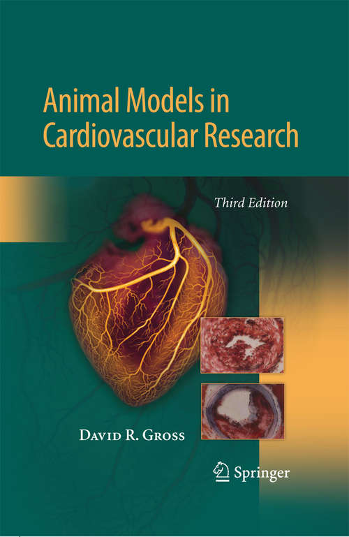 Book cover of Animal Models in Cardiovascular Research (Developments In Cardiovascular Medicine Ser.: Vol. 153)