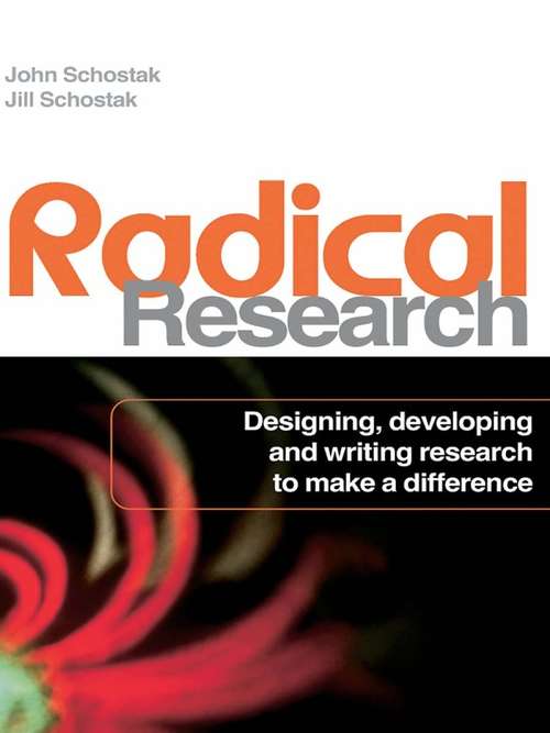 Book cover of Radical Research: Designing, Developing and Writing Research to Make a Difference