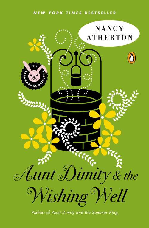 Book cover of Aunt Dimity and the Wishing Well (Aunt Dimity Mystery Book #19)