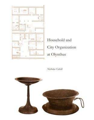 Book cover of Household and City Organization at Olynthus
