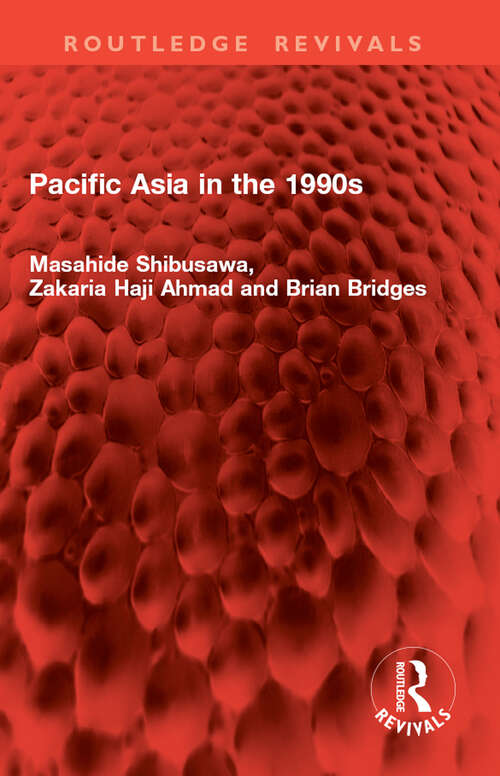 Book cover of Pacific Asia in the 1990s (1) (Routledge Revivals)