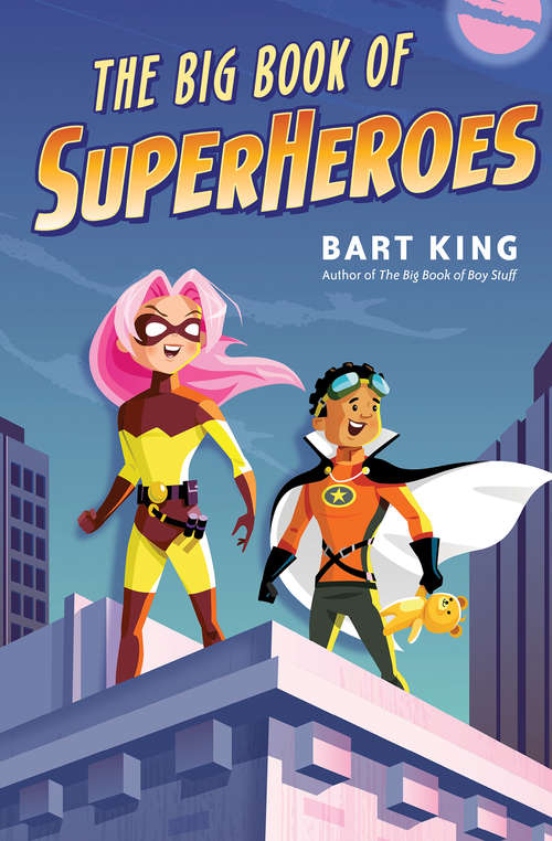 Book cover of The Big Book of Superheroes (Big Book Ser.)