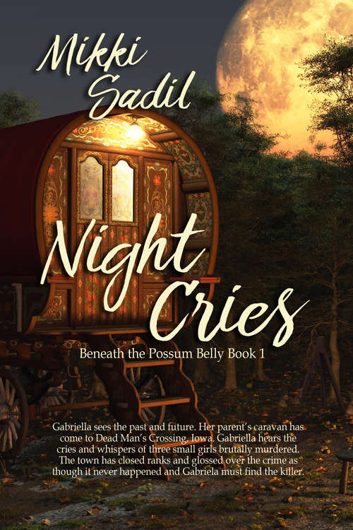 Book cover of Beneath the Possum Belly: Night Cries