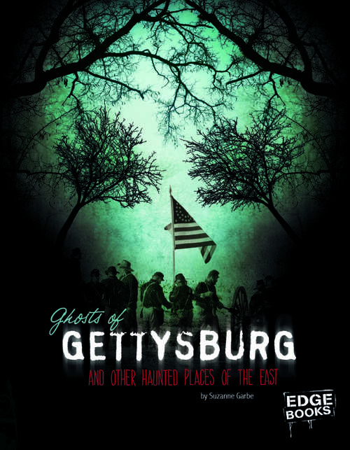 Book cover of Ghosts of Gettysburg and Other Hauntings of the East