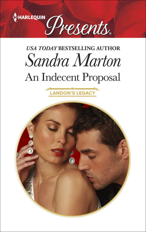 Book cover of An Indecent Proposal (Landon's Legacy #1)
